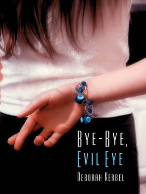 cover image of Bye-Bye, Evil Eye